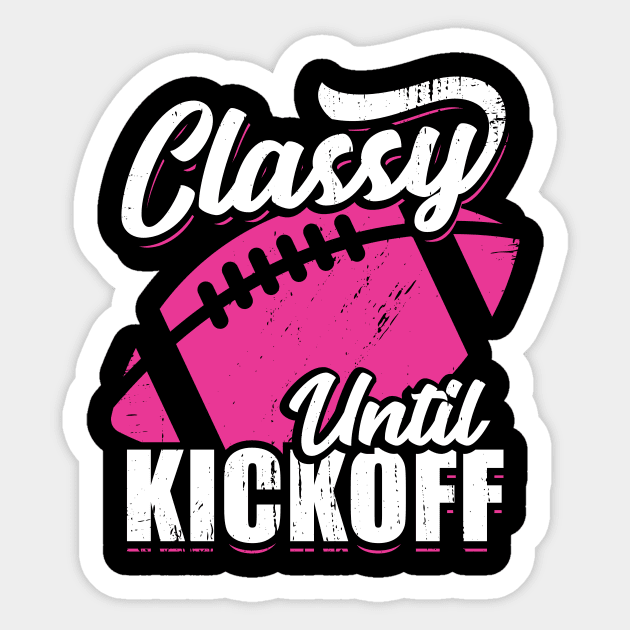 Classy Until Kickoff American Football Girl Gift Sticker by Dolde08